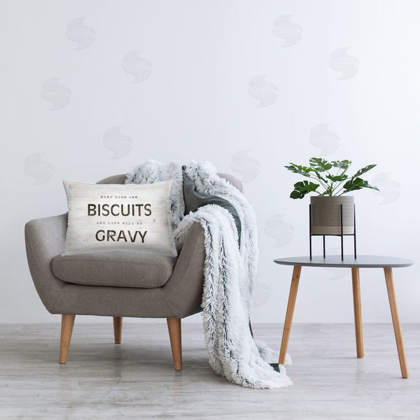 Stupell Industries Cindy Jacobs | Mind Your Biscuits Life Is Gravy Throw Pillow