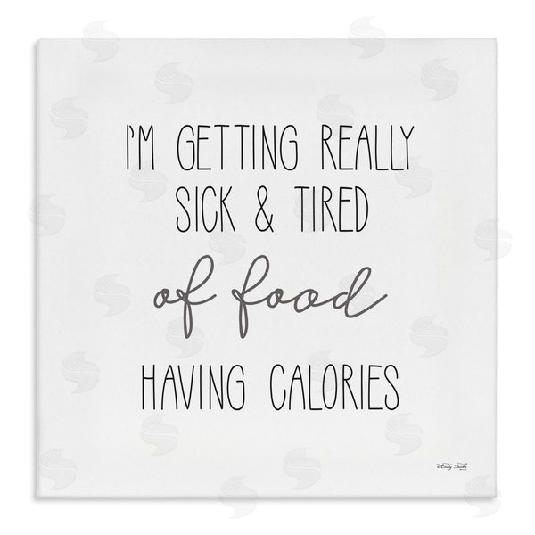 stupell industries Cindy Jacobs | Sick Of Food Having Calories Funny Wall Art
