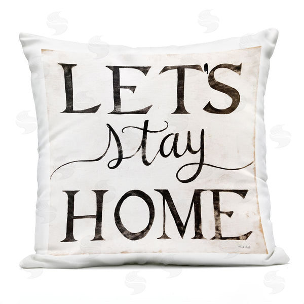 Stupell Industries Cindy Jacobs | Vintage Let's Stay Home Rustic Farmhouse Phrase Printed Throw Pillow