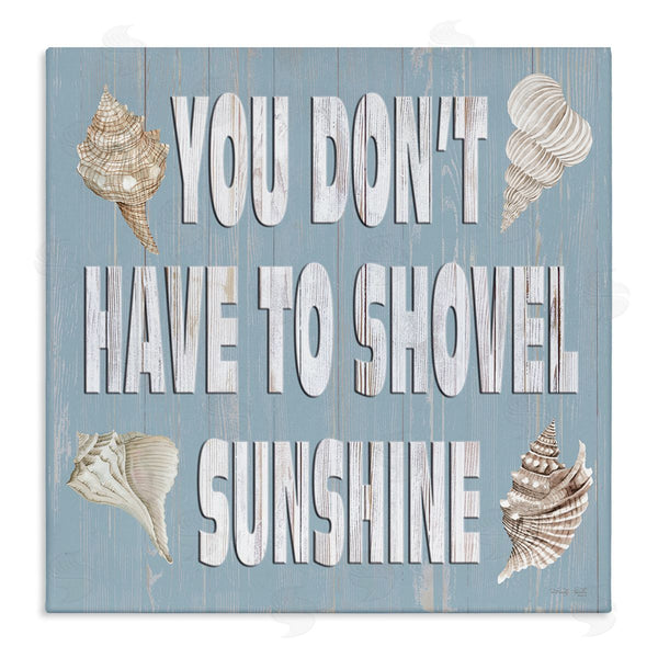 stupell industries Cindy Jacobs | You Don't Have To Shovel Sunshine Phrase Wall Art