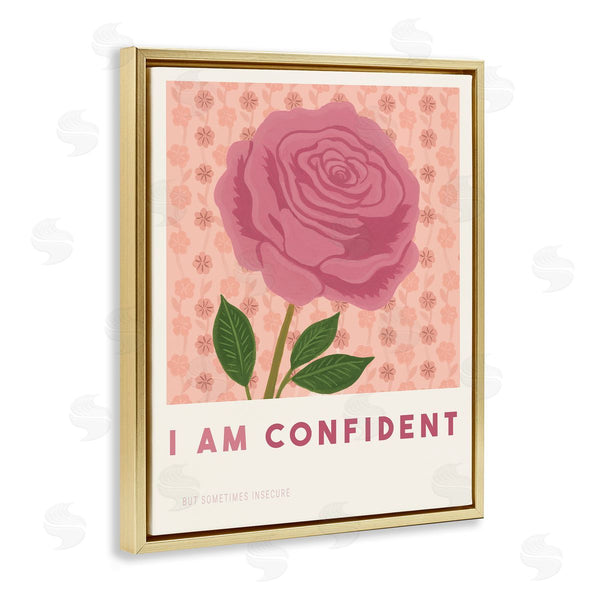 Stupell Industries Courtney Haley | Rose I Am Confident Affirmation