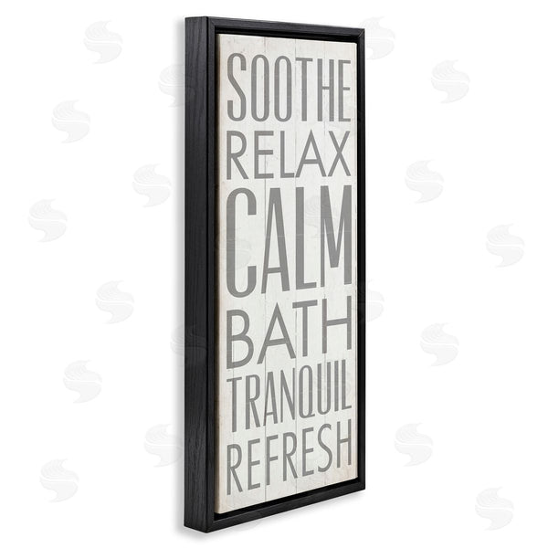 Stupell Industries Dallas Drotz | Soothe Calm Relax Bath Bathroom