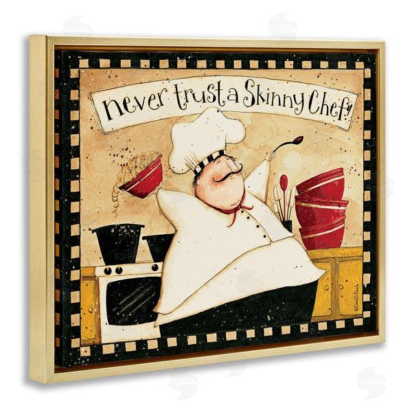 Stupell Industries Dan DiPaolo | Never Trust A Skinny Chef Wall Art