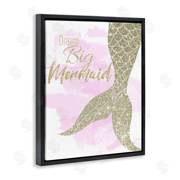 Stupell Industries Daniela Santiago | Dream Big Mermaid Quote Sparkle Pattern Fish Tail Wall Art