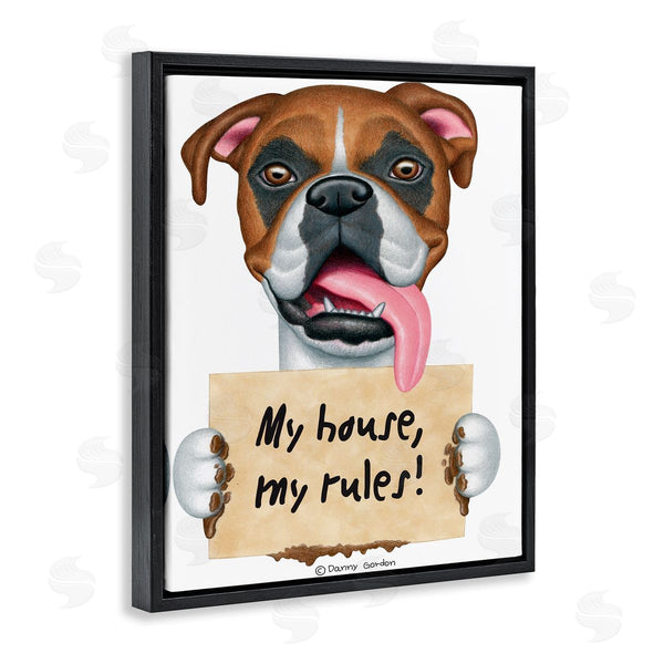 Stupell Industries Danny Gordan | My House My Rules Dog