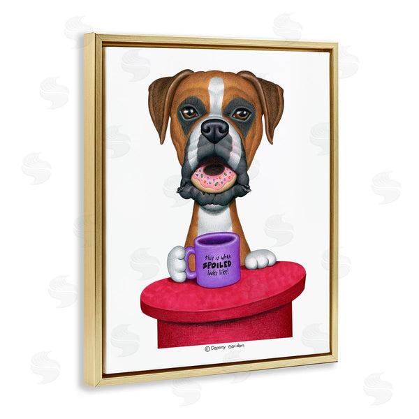 Stupell Industries Danny Gordan | Spoiled Boxer Dog With Quote