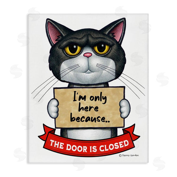 stupell industries Danny Gordon Art | Here Because Door Is Closed Wall Art