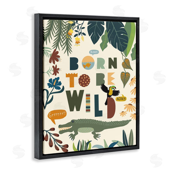 Stupell Industries Darlene Seale | Born To Be Wild Phrase Tropical Animal Forest Alligator Wall Art
