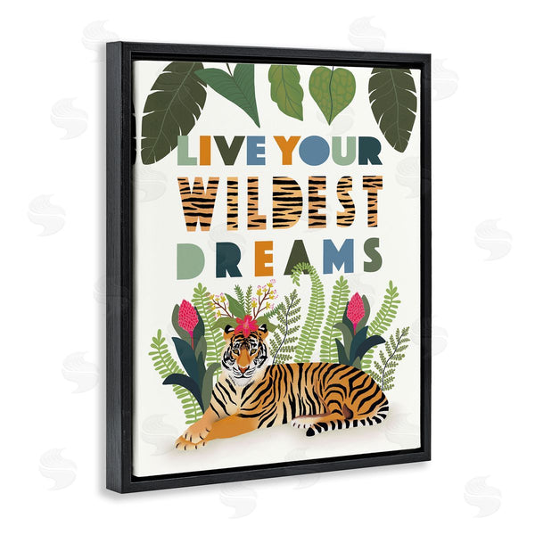 Stupell Industries Darlene Seale | Live Your Wildest Dreams Sentiment Tropical Tiger Forest Wall Art