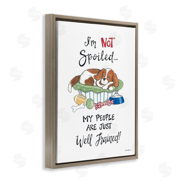 Stupell Industries Deb Strain | Not Spoiled Well Trained Wall Art