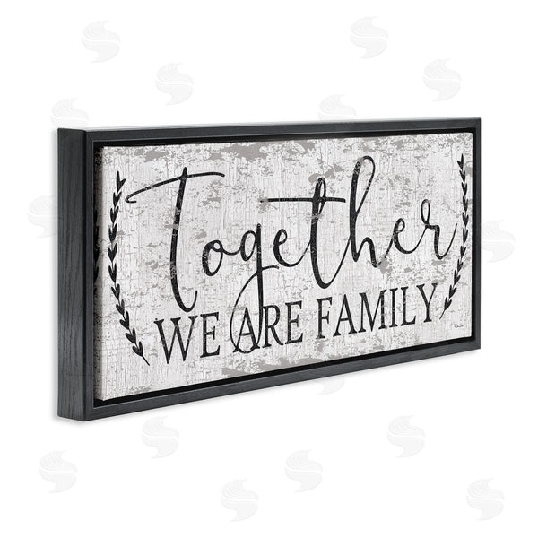 Stupell Industries Dee Dee | Distressed Together We Are Family Wall Art