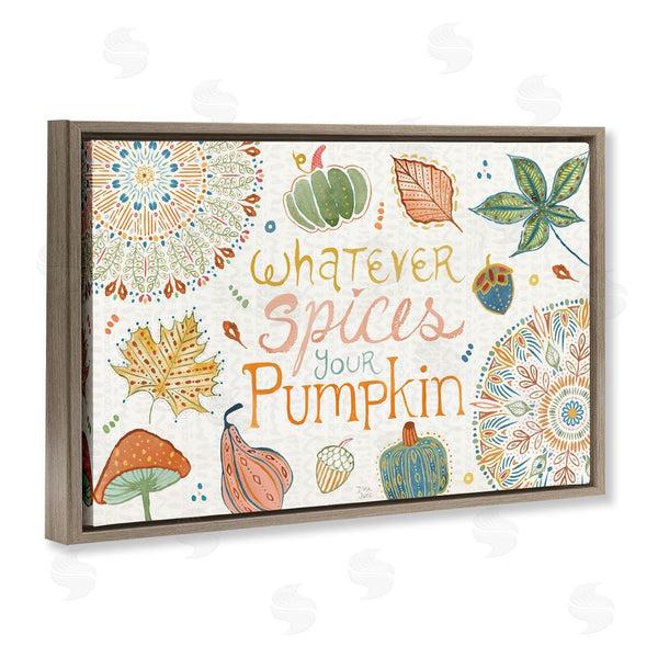 Stupell Industries Dina June | Whatever Spices Your Pumpkin