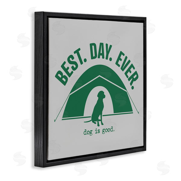 Stupell Industries Dog Is Good | Best Day Camping Dog Wall Art