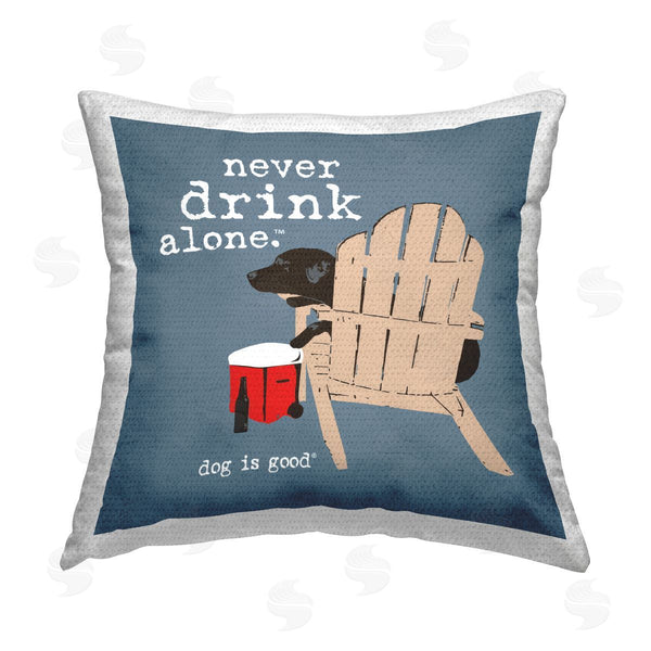 Stupell Industries Dog Is Good | Never Drink Alone Phrase Printed Throw Pillow