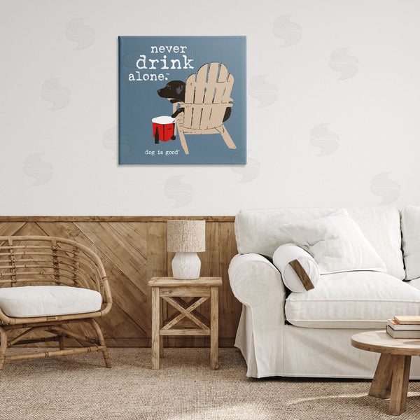 Stupell Industries Dog Is Good | Never Drink Alone Phrase Wall Art
