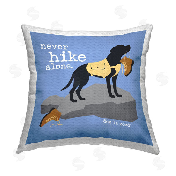 Stupell Industries Dog Is Good | Never Hike Alone Dog Printed Throw Pillow