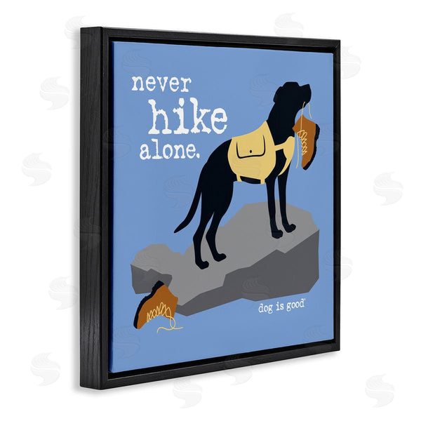 Stupell Industries Dog Is Good | Never Hike Alone Dog Wall Art
