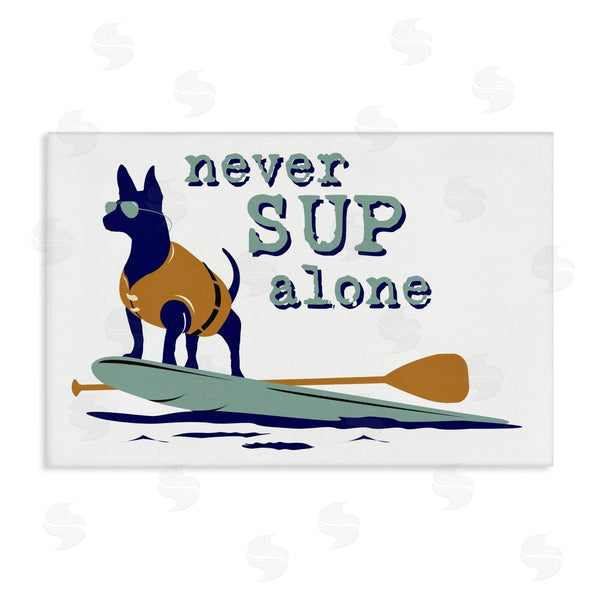 stupell industries Dog Is Good | Never Paddleboard Alone Dog Wall Art