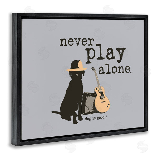 Stupell Industries Dog Is Good | Never Play Alone With Dog Wall Art