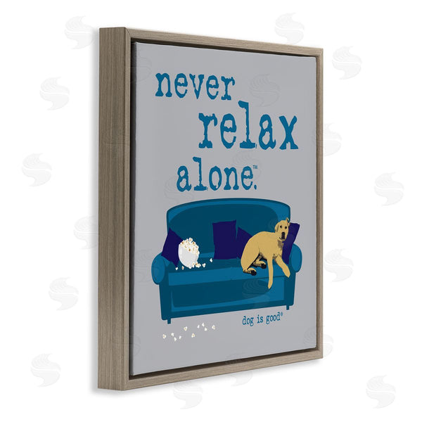 Stupell Industries Dog Is Good | Never Relax Alone Dog Wall Art