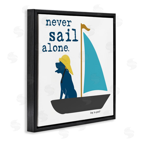 Stupell Industries Dog Is Good | Never Sail Alone Dog Wall Art