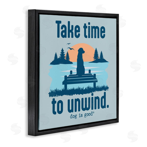 Stupell Industries Dog Is Good | Take Time To Unwind Wall Art