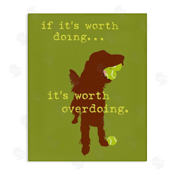 stupell industries Dog Is Good | Worth Overdoing Dog Phrase Wall Art