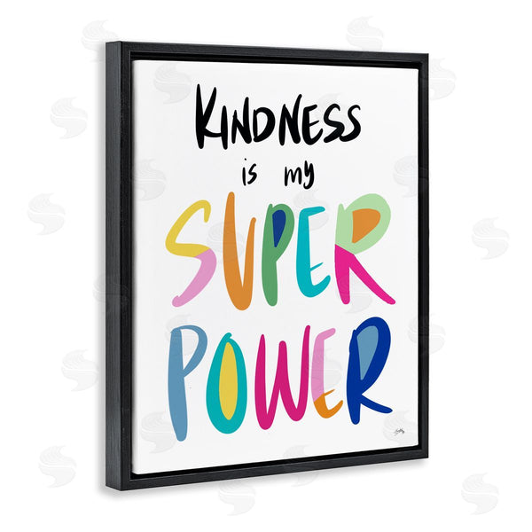 Stupell Industries Elizabeth Medley | Kindness Is My Super Power Motivational Hero Phrase Wall Art