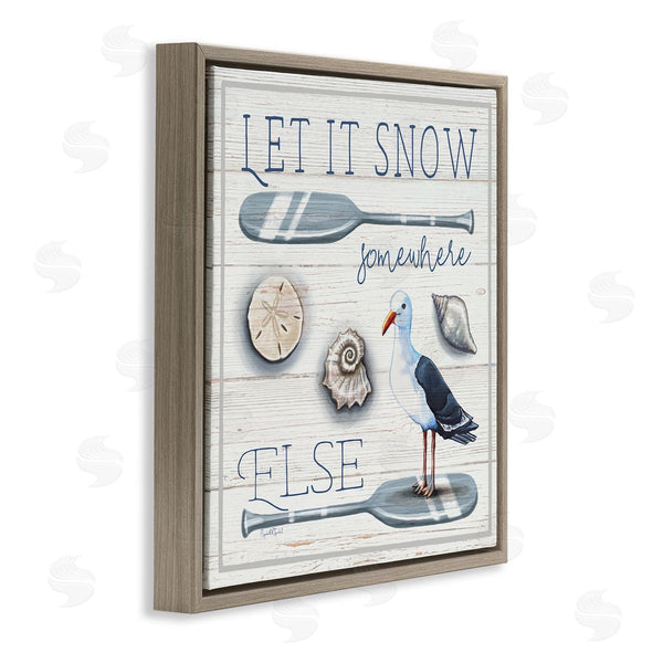 Stupell Industries Elizabeth Tyndall | Let It Snow Somewhere Else Phrase Wall Art