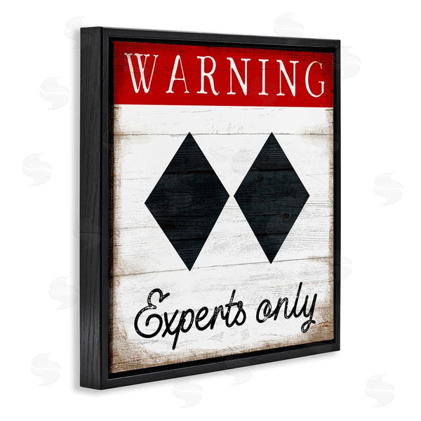 Stupell Industries Elizabeth Tyndall | Warning Experts Only Double Black Diamond Rustic Sign Wall Art