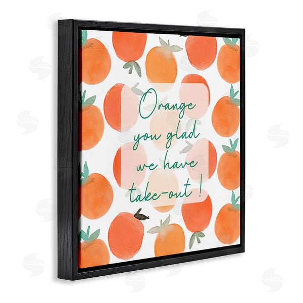 Stupell Industries Emily Navas | Orange You Glad Wall Art