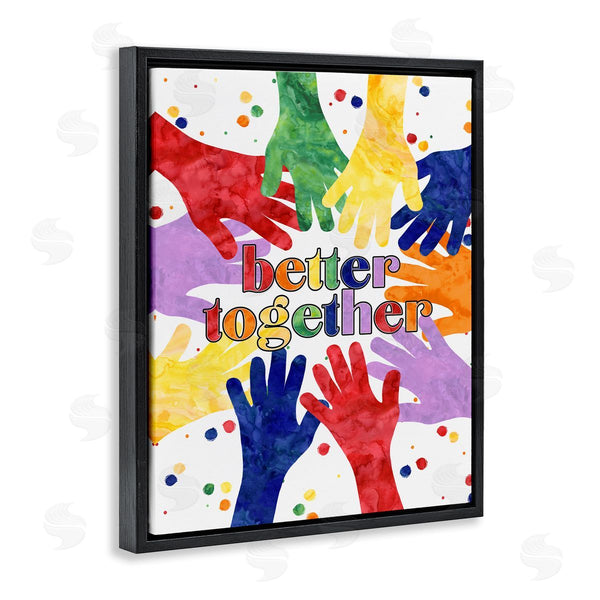 Stupell Industries Erica Billups | Better Together Diversity Phrase Children's Rainbow Hands Wall Art