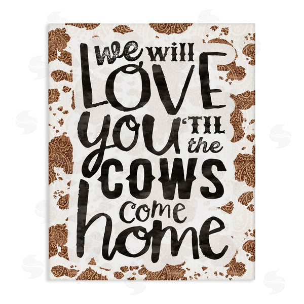 stupell industries Erica Billups | Love You Till Cows Come Phrase Wall Art