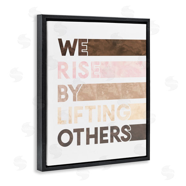 Stupell Industries Erica Billups | Rise By Lifting Others Motivational Phrase