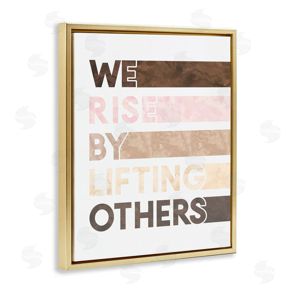 Stupell Industries Erica Billups | Rise By Lifting Others Motivational Phrase