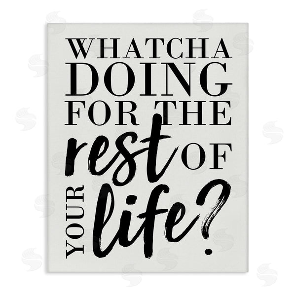 stupell industries Erica Billups | Watcha Doing Inspirational