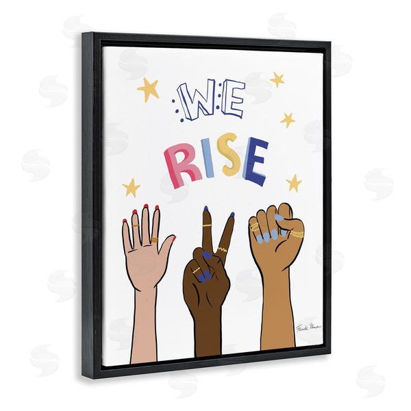 Stupell Industries Farida Zaman | We Rise Phrase Playful Text Female Hands Raised