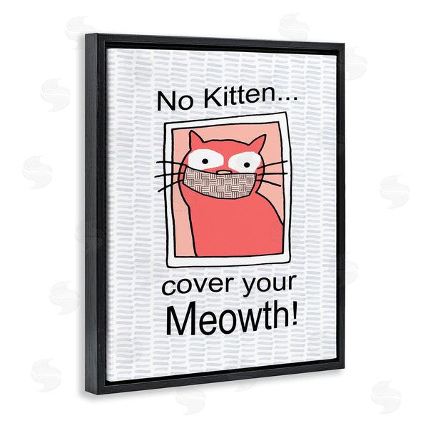Stupell Industries Gail Green | No Kitten Cover Your Meowth