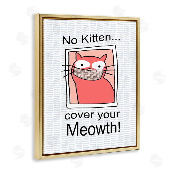 Stupell Industries Gail Green | No Kitten Cover Your Meowth