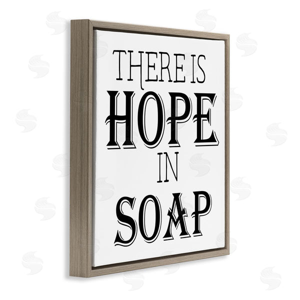 Stupell Industries Gail Green | There's Hope In Soap Funny