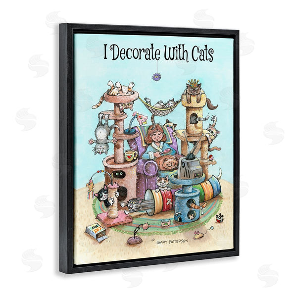 Stupell Industries Gary Patterson | Decorate With Cats Funny