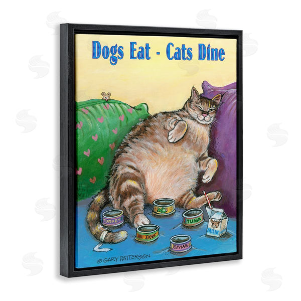 Stupell Industries Gary Patterson | Dogs Eat Cats Dine Funny Pet