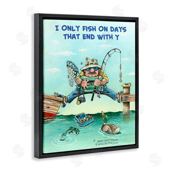 Stupell Industries Gary Patterson | Fishing Days Ending In Y