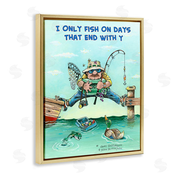 Stupell Industries Gary Patterson | Fishing Days Ending In Y