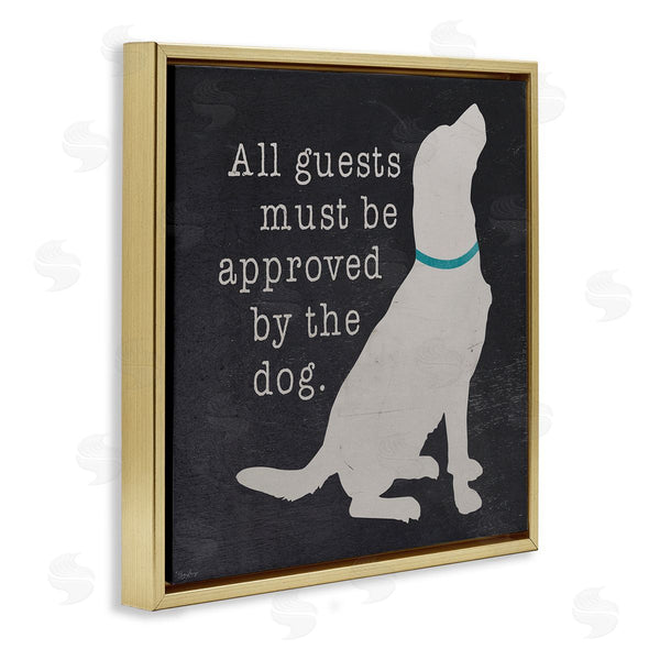 Stupell Industries Gigi Louise | Guests Approved By Dog