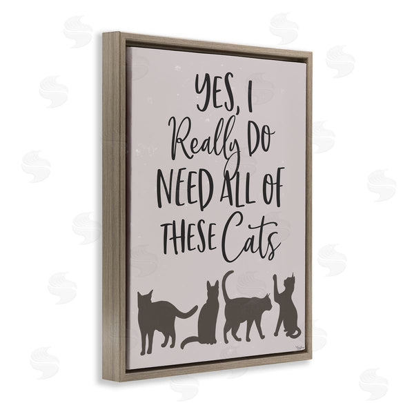 Stupell Industries Gigi Louise | I Need All Of These Cats Wall Art