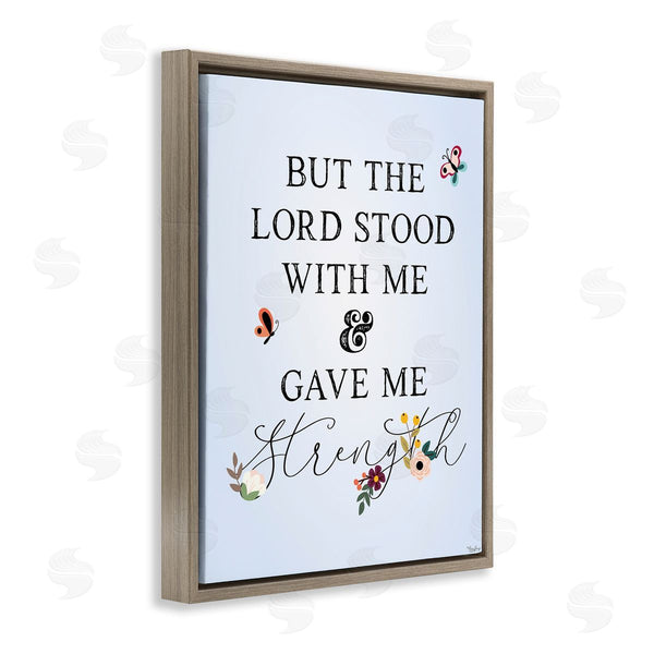 Stupell Industries Gigi Louise | Lord Stood With Me Faith Based Floral
