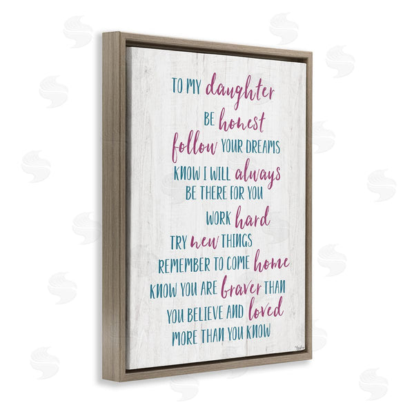 Stupell Industries Gigi Louise | To My Daughter Positive Parent