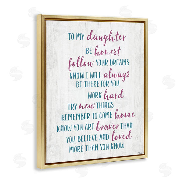 Stupell Industries Gigi Louise | To My Daughter Positive Parent