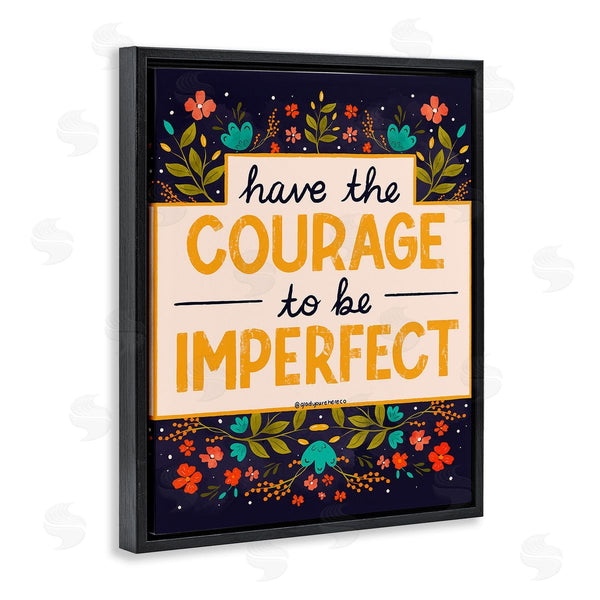 Stupell Industries Glad You're Here Co. | Courage To Be Imperfect Wall Art
